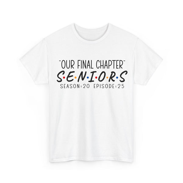 2025 Senior Final Chapter Heavy Cotton Tee