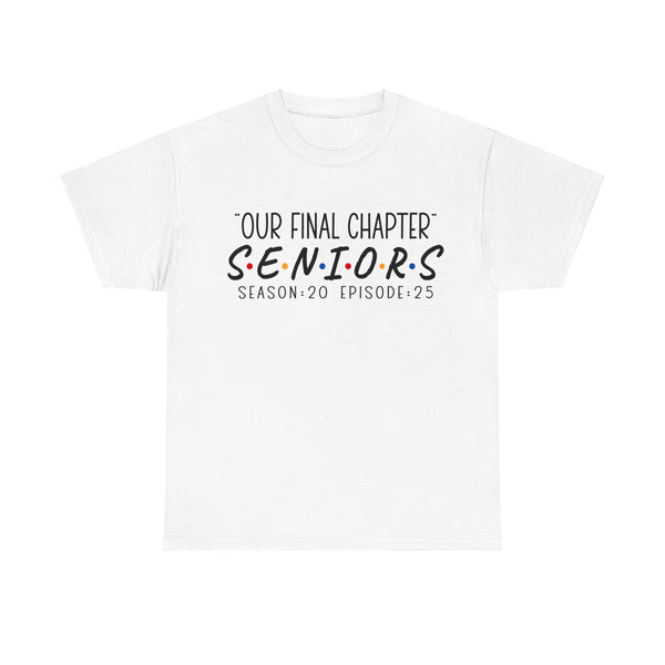 2025 Senior Final Chapter Heavy Cotton Tee