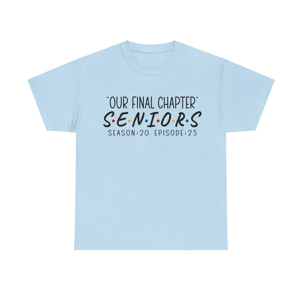 2025 Senior Final Chapter Heavy Cotton Tee