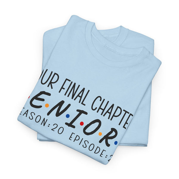 2025 Senior Final Chapter Heavy Cotton Tee