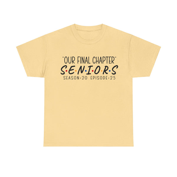 2025 Senior Final Chapter Heavy Cotton Tee