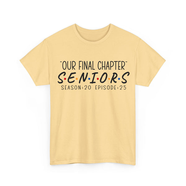 2025 Senior Final Chapter Heavy Cotton Tee